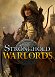 Máme všechny podstatný informace o nové RTS Stronghold: Warlords